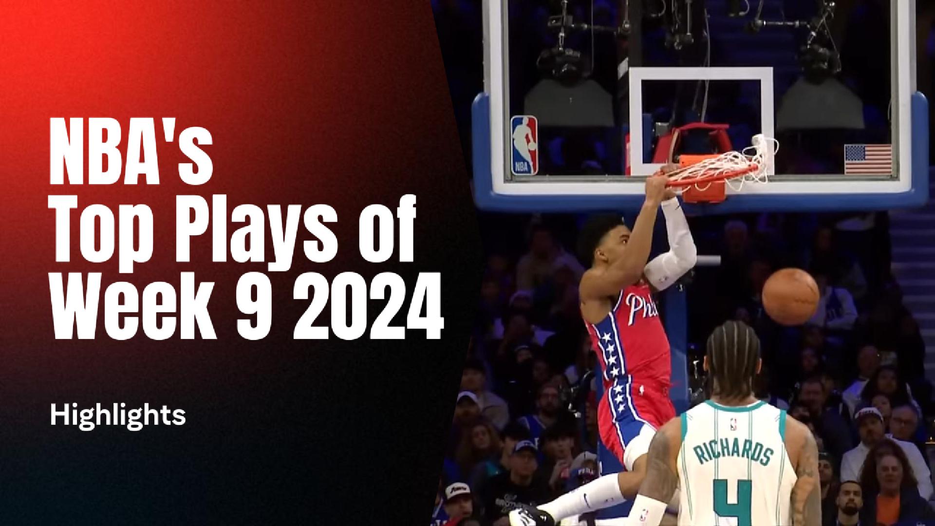 NBA's Top Plays of Week 9 2024